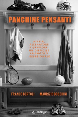 Franco Bertoli - Sono la mia storia e le mie radici - Panchine Pensanti